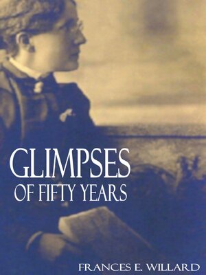 cover image of Glimpses of Fifty Years (Abridged, Annotated)
